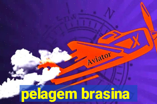 pelagem brasina